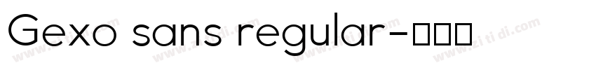 Gexo sans regular字体转换